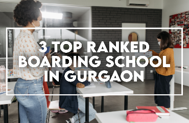 Boarding Schools In Gurgaon